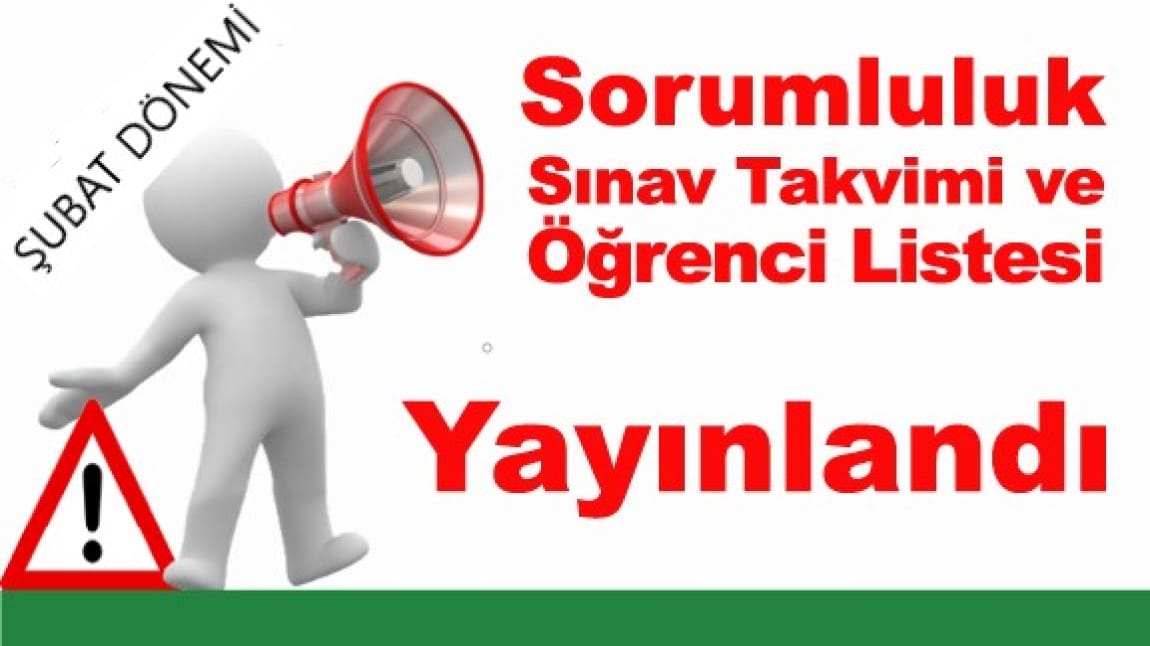 2024 2025 EĞİTİM ÖĞRETİM YILI ŞUBAT AYI SORUMLULUK SINAV TAKVİMİ